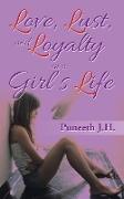 LOVE, LUST, & LOYALTY In a Girl's LIFE