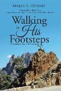 Walking in His Footsteps