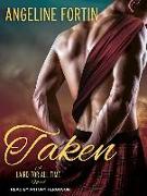 Taken: A Laird for All Time Novel