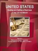 US Buying and Selling a Business in the US Handbook Volume 1 Busing and Stating a Business