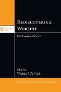Rediscovering Worship