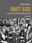 The Big Book of Booty Bass