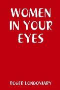 Women in Your Eyes