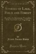 Stories of Lake, Field and Forest