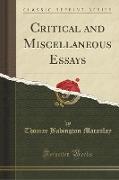Critical and Miscellaneous Essays (Classic Reprint)