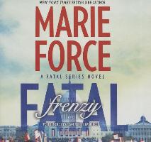 Fatal Frenzy: A Fatal Series Novel