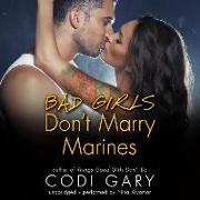 Bad Girls Don't Marry Marines