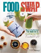 Food Swap: Specialty Recipes for Bartering, Sharing & Giving -- Including the World's Best Salted Caramel Sauce