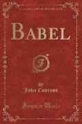 Babel (Classic Reprint)