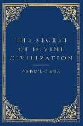 The Secret of Divine Civilization