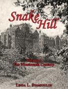 Snake Hill Volume I
