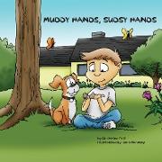 Muddy Hands, Sudsy Hands