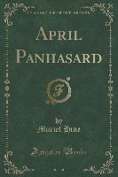 April Panhasard (Classic Reprint)