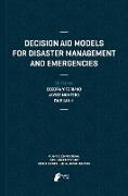 Decision Aid Models for Disaster Management and Emergencies