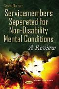 Service Members Separated for Non-Disability Mental Conditions