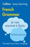 Collins Easy Learning French - Easy Learning French Grammar