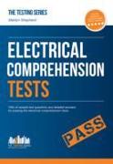 How to Pass Electrical Comprehension Tests: the Complete Guide to Passing Electrical Reasoning, Circuit and Comprehension Tests