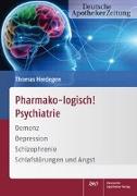 Pharmako-logisch! Psychiatrie