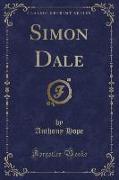 Simon Dale (Classic Reprint)