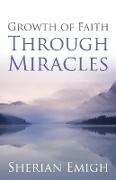 Growth of Faith Through Miracles