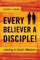 Every Believer a Disciple!