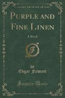 Purple and Fine Linen