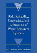 Risk, Reliability, Uncertainty, and Robustness of Water Resource Systems