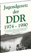 Das Jugendgesetz der DDR 1974-1990