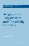 Geography in Early Judaism and Christianity