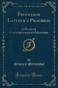 Professor Latimer's Progress