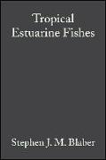 Tropical Estuarine Fishes