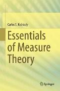 Essentials of Measure Theory