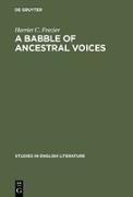 A babble of ancestral voices