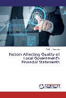 Factors Affecting Quality of Local Government's Financial Statements