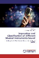 Separation and Classification of Different Musical Instruments Sound