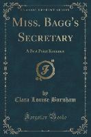 Miss. Bagg's Secretary