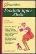 Enciclopedia dei prodotti tipici d'Italia