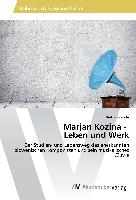 Marjan Kozina - Leben und Werk