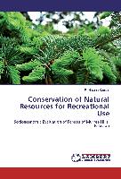 Conservation of Natural Resources for Recreational Use