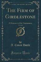 The Firm of Girdlestone, Vol. 2 of 2