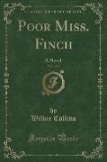 Poor Miss. Finch, Vol. 1 of 3