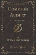 Compton Audley, Vol. 2 of 3