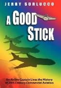 A Good Stick