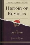 History of Romulus (Classic Reprint)