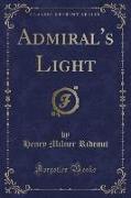 Admiral's Light (Classic Reprint)