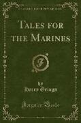 Tales for the Marines (Classic Reprint)