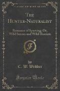 The Hunter-Naturalist