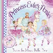 Princess Evie's Ponies: Tiptoe the Magic Ballet Pony