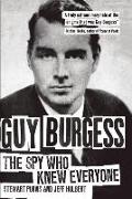 Guy Burgess: The Spy Who Knew Everyone