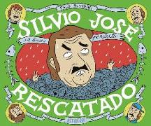 Silvio José, Rescatado
